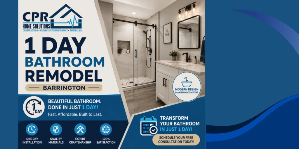 CPR Home Solutions 1 day bathroom remodel Barrington banner showing a modern walk-in shower, one-day installation benefits, and free consultation call to action.