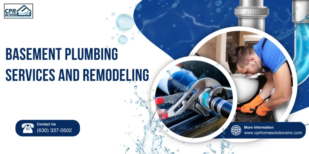 CPR Home Solutions banner promoting Basement Plumbing Services and Remodeling with expert plumbing for basement bathrooms and custom remodeling.